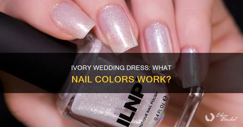 what color nails with ivory wedding dress