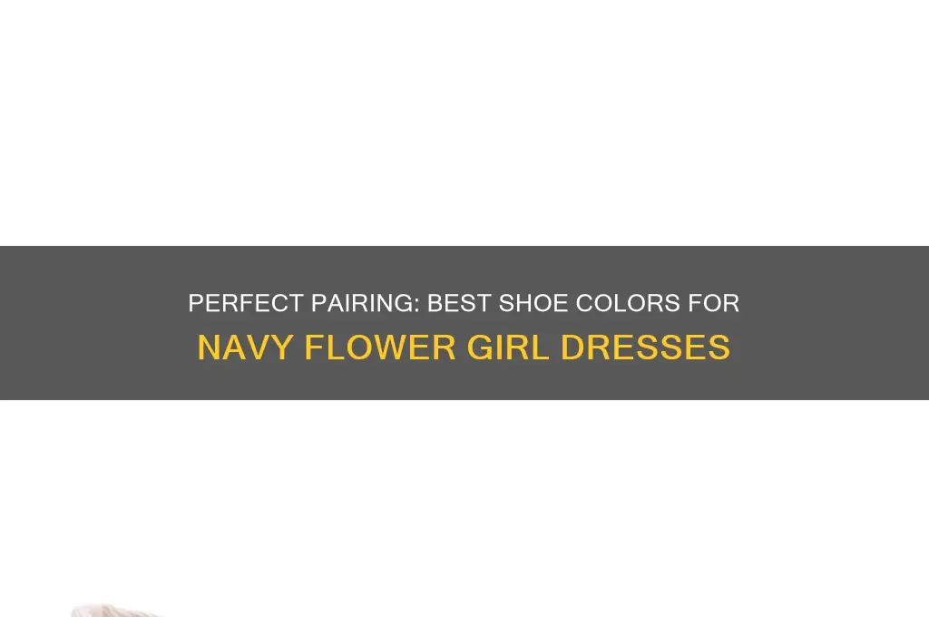what color shoes with navy flower girl dress