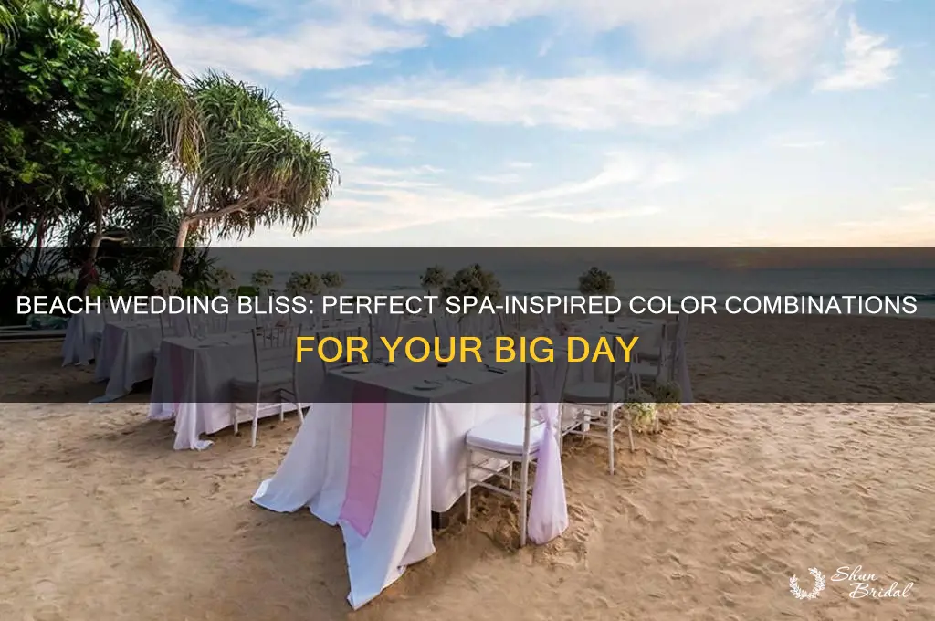 what colors go with spa for a beach wedding