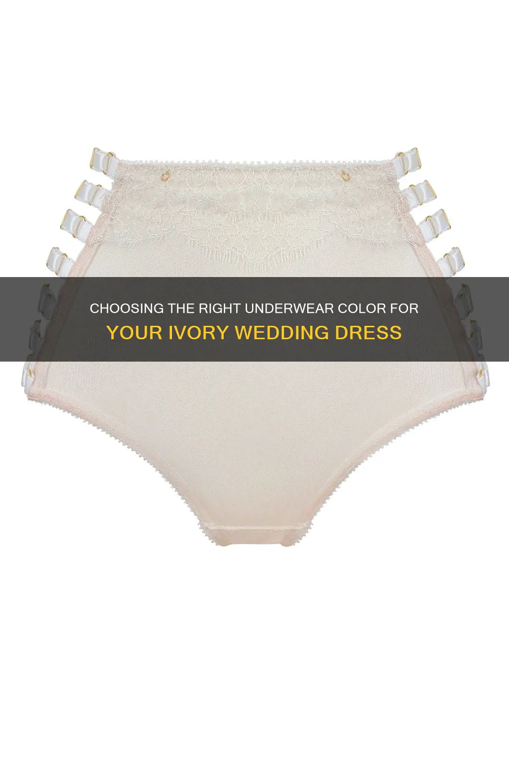 what colour underwear under ivory wedding dress