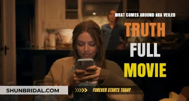 Veiled Truth Unveiled: Exploring 'What Comes Around' Full Movie