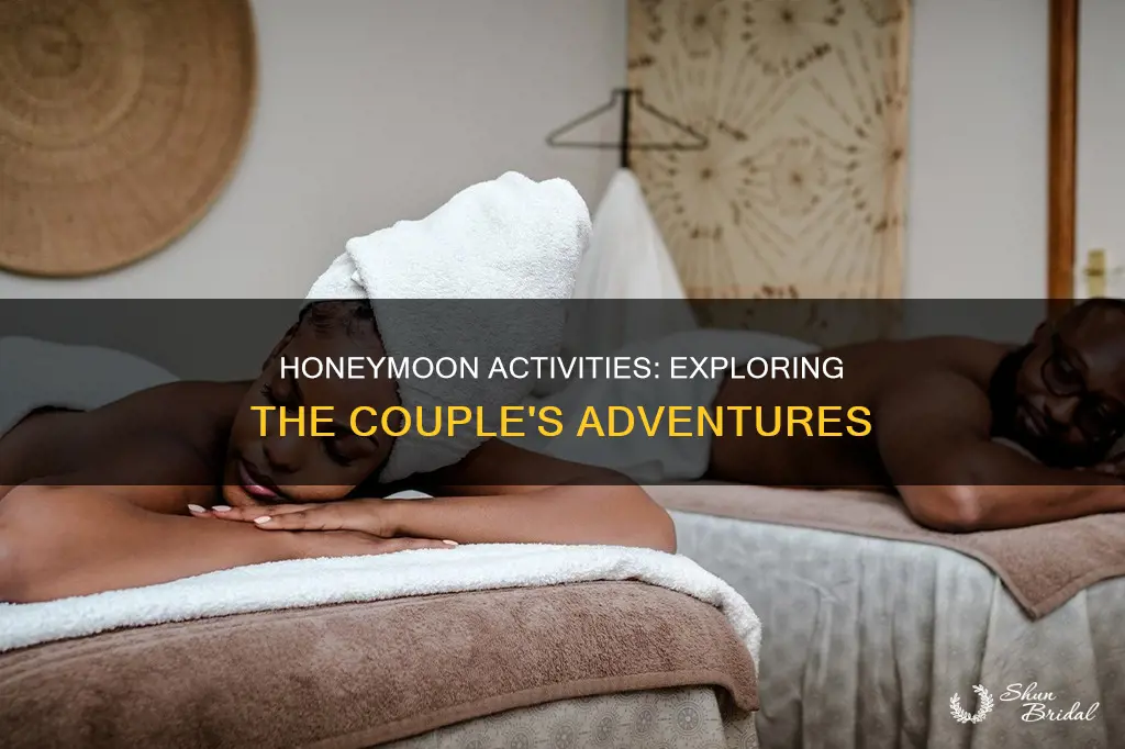 what couples do on their honeymoon