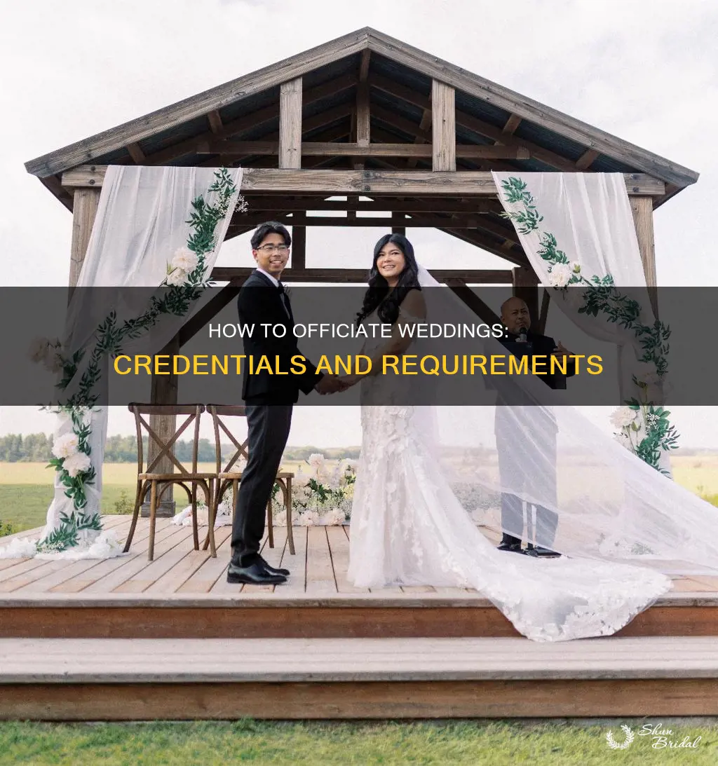 what credentials do I need to officiate weddings