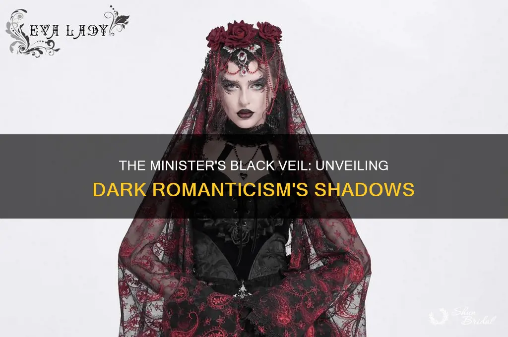 what dark romanticism characteristics does a ministers black veil have