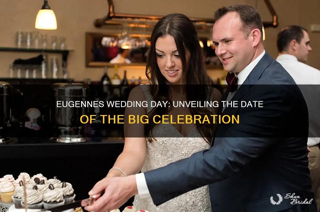 what date is eugennes wedding day