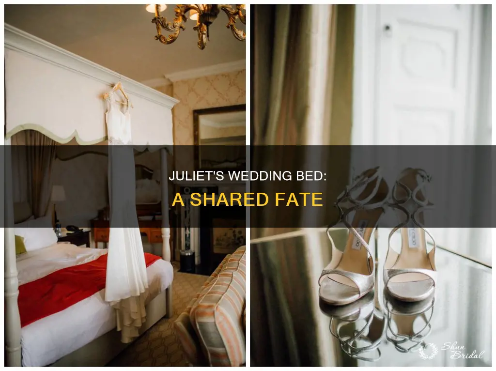 what deoes juliet say will share her wedding bed