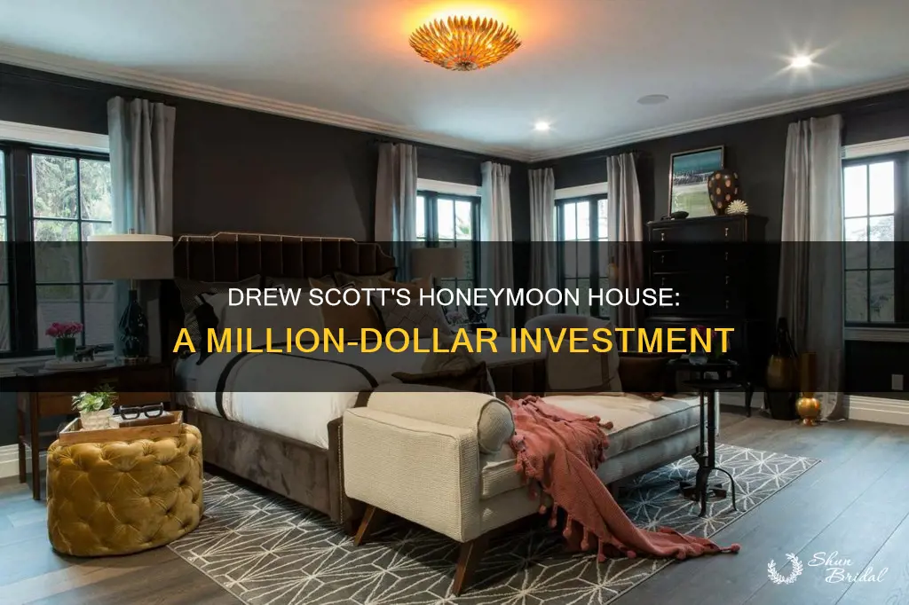 what did drew scott pay for honeymoon house