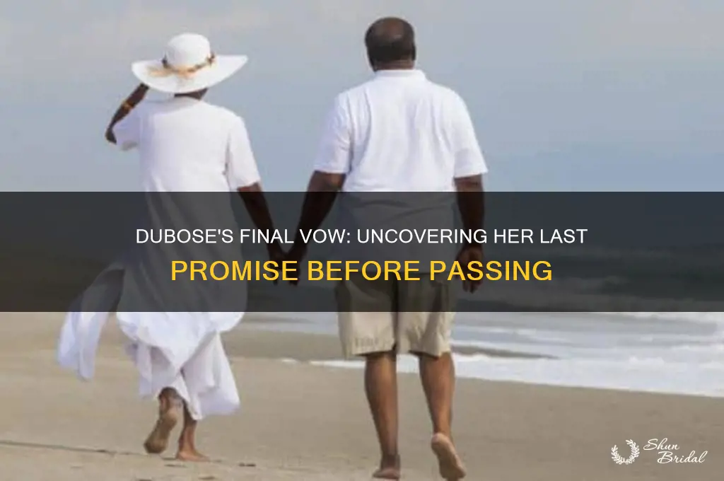 what did dubose vow to do before she diesd
