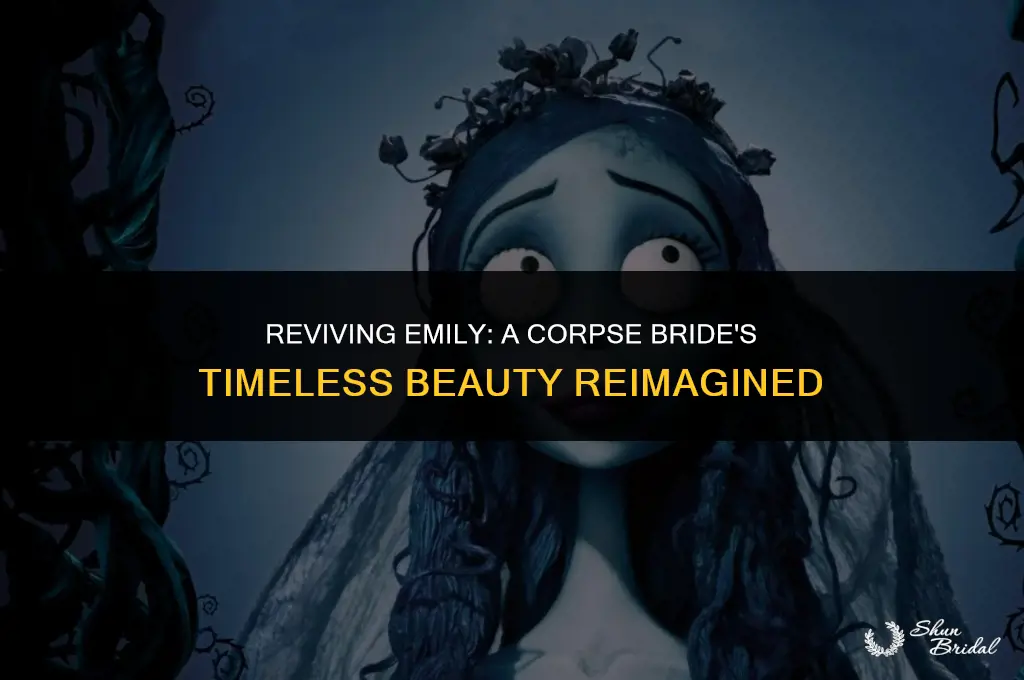 what did emily look like alive corpse bride