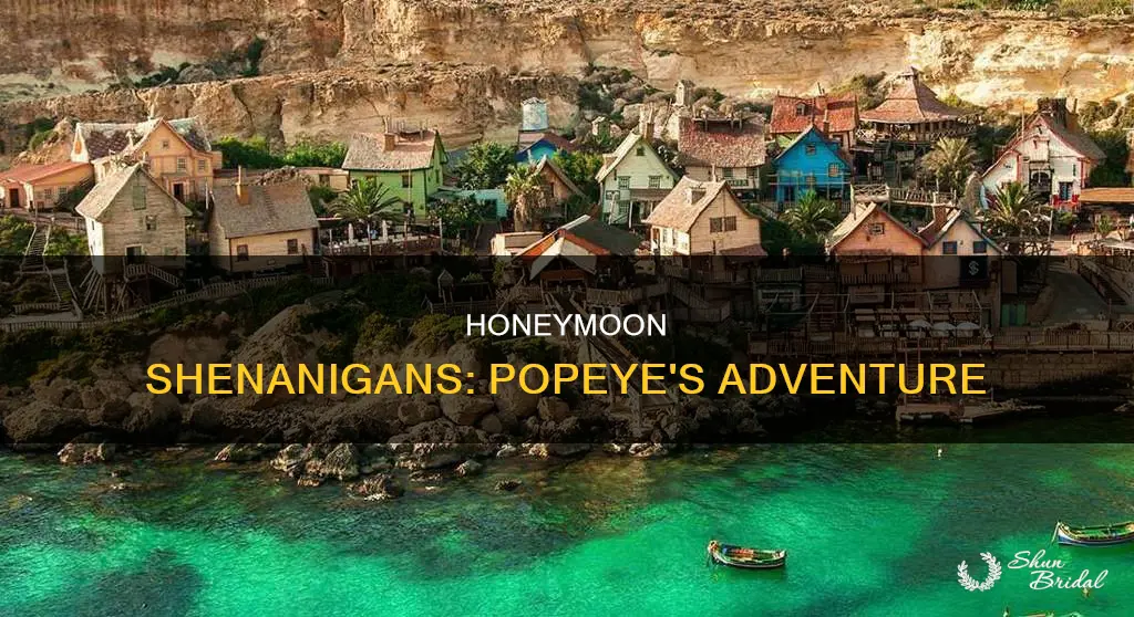 what did popeye do on his honeymoon