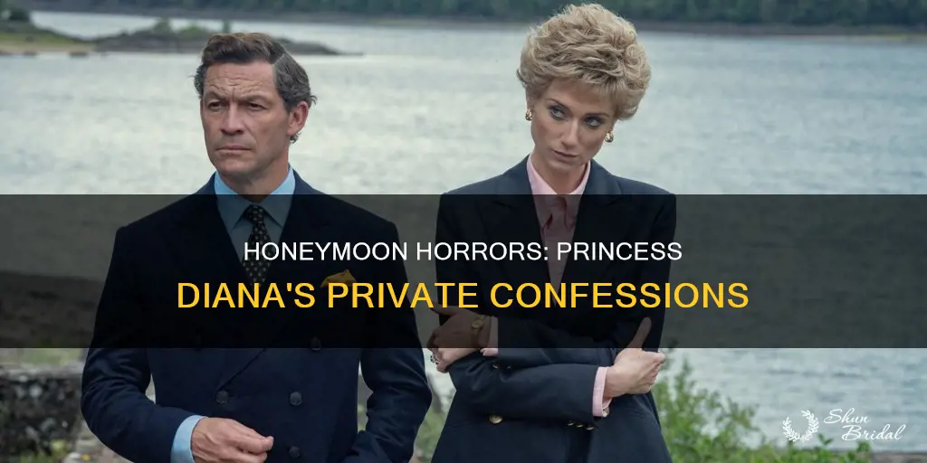 what did princess diana say about her honeymoon