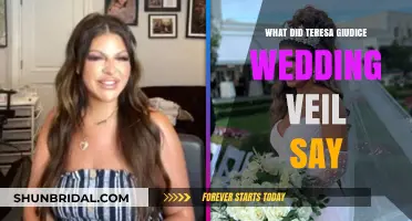 Teresa Giudice's Wedding Veil Message: Decoding the Embroidered Words
