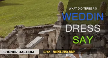 Teresa's Wedding Dress: A Story Untold