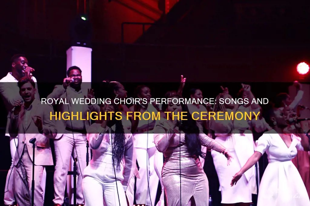 what did the choir sing at the royal wedding