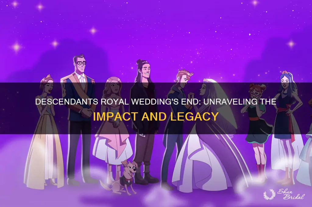 what did the end of descendants royal wedding mean