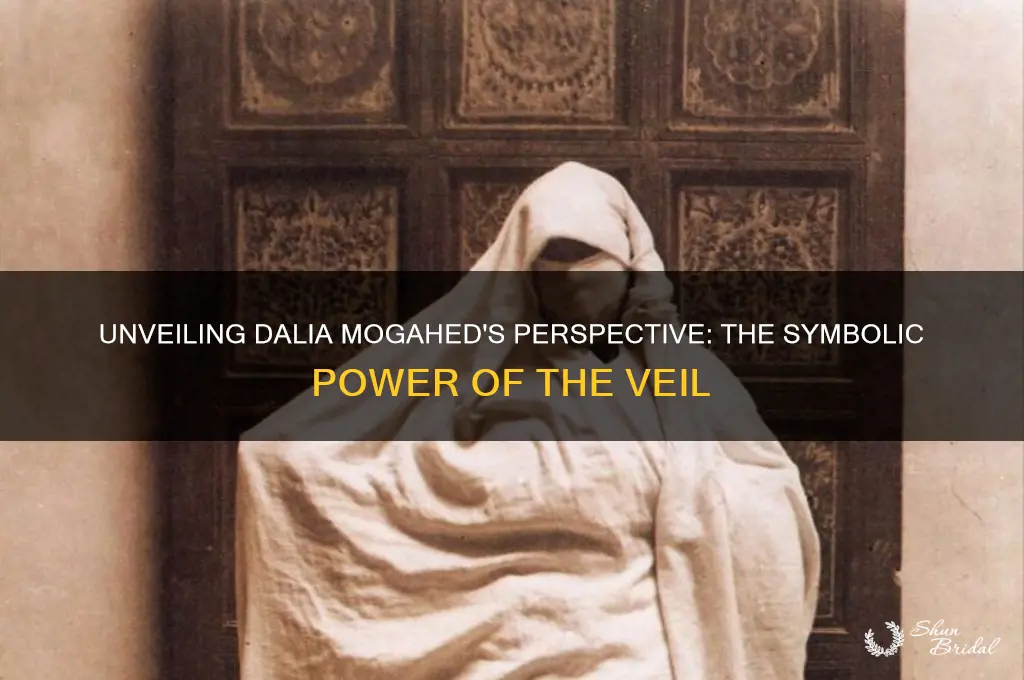what did the veil symbolize for dalia mogahed