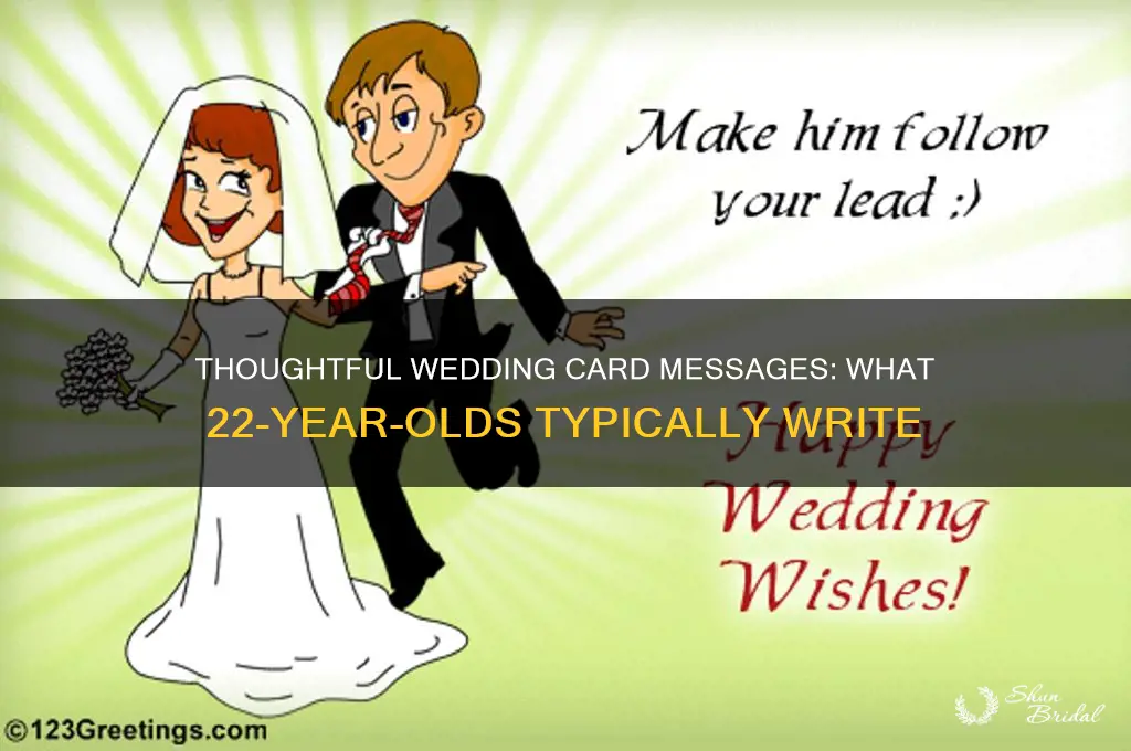 what do 22 year olds write in wedding cards