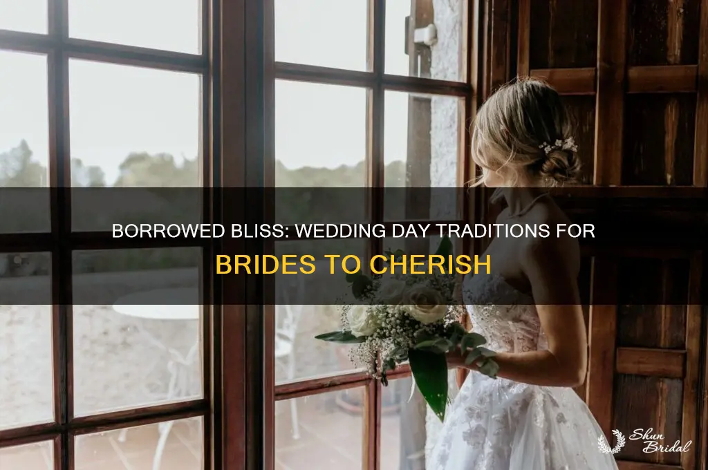what do brides borrow on their wedding day