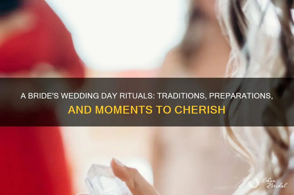 what do brides do on their wedding day
