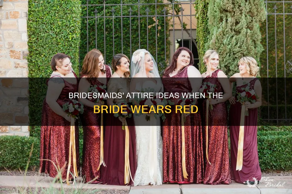 what do bridesmaids wear if the bride wears red