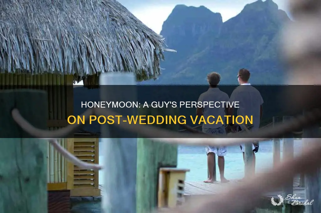 what do guys think about honeymoon