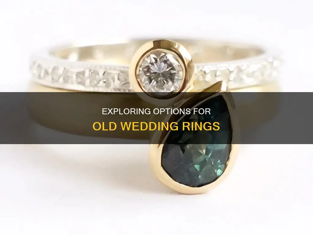 what do I do with my old wedding ring