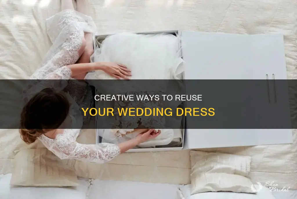 what do I do with my wedding dress after wedding