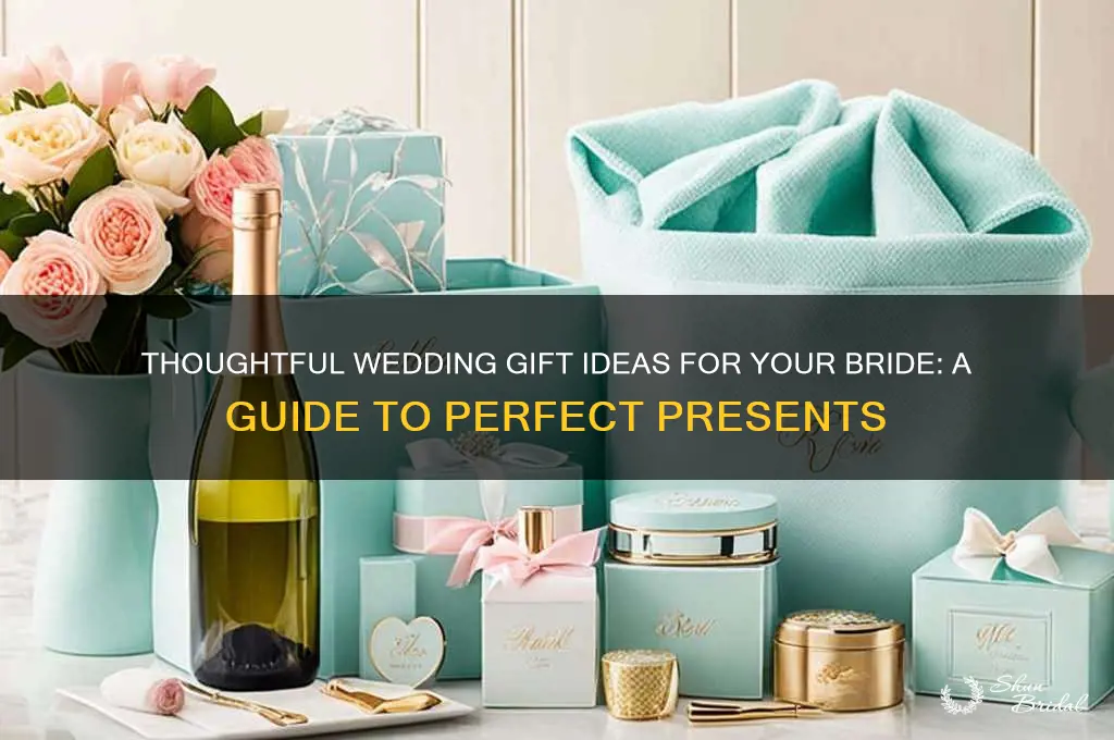 what do i get my bride for a wedding gift