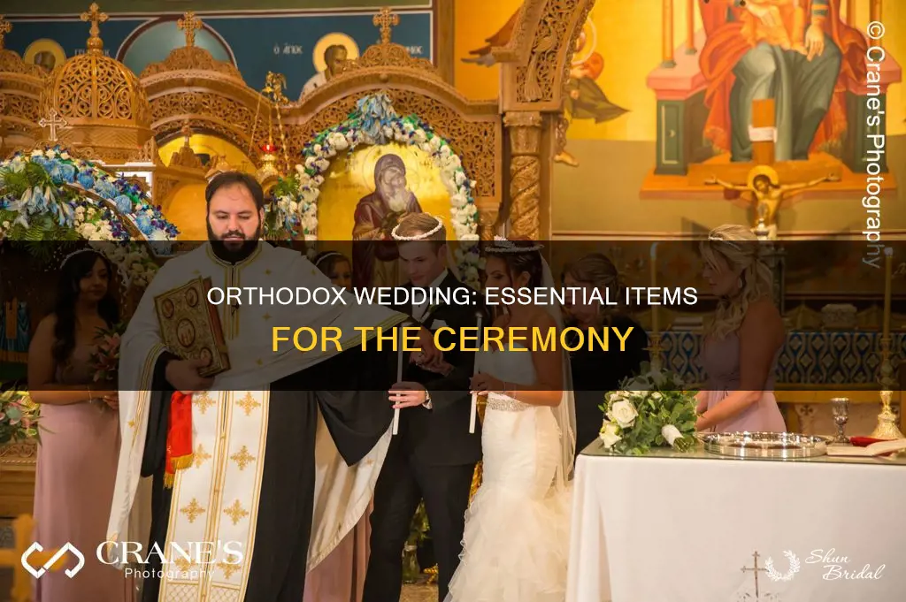 what do I need for an orthodox wedding