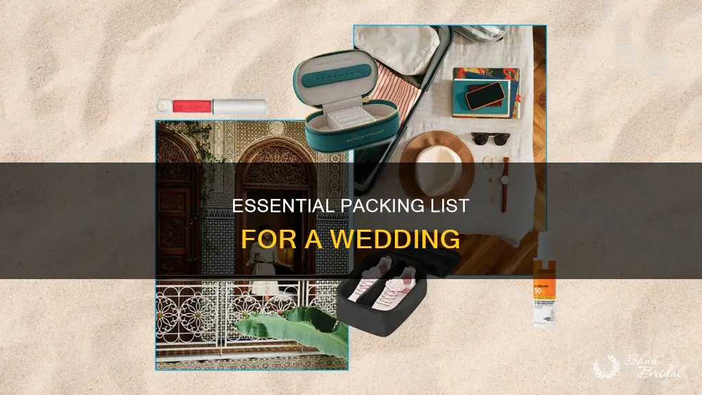 what do I need to pack for a wedding