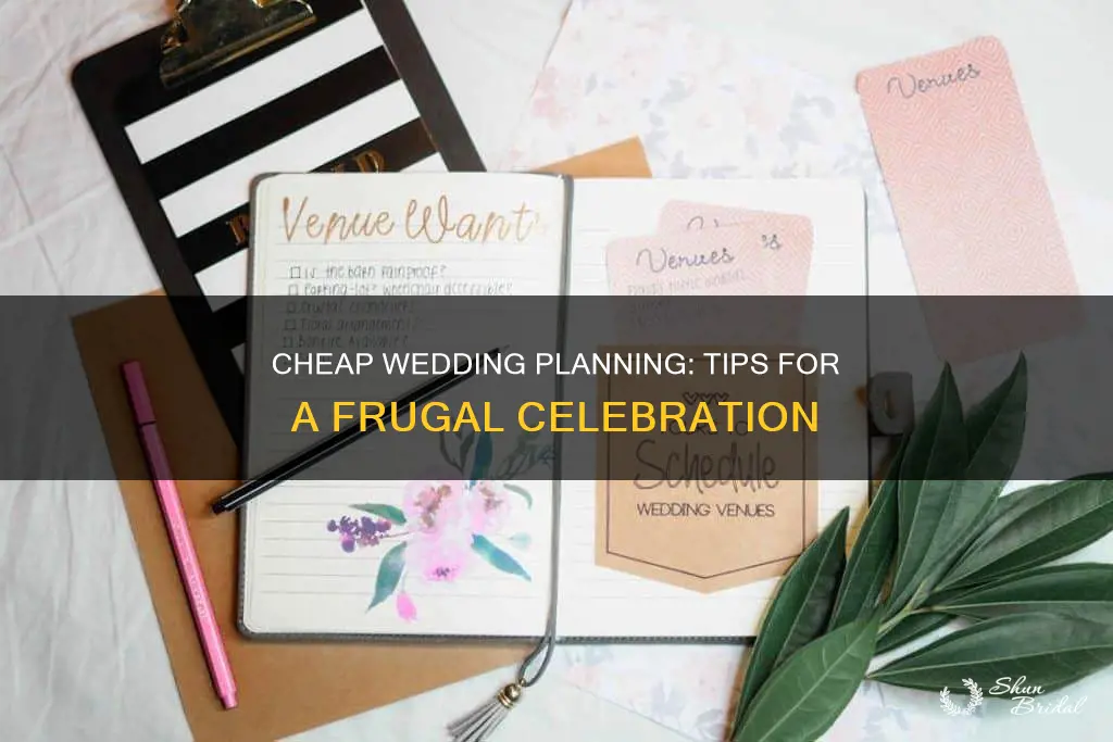 what do I need to plan a cheap wedding