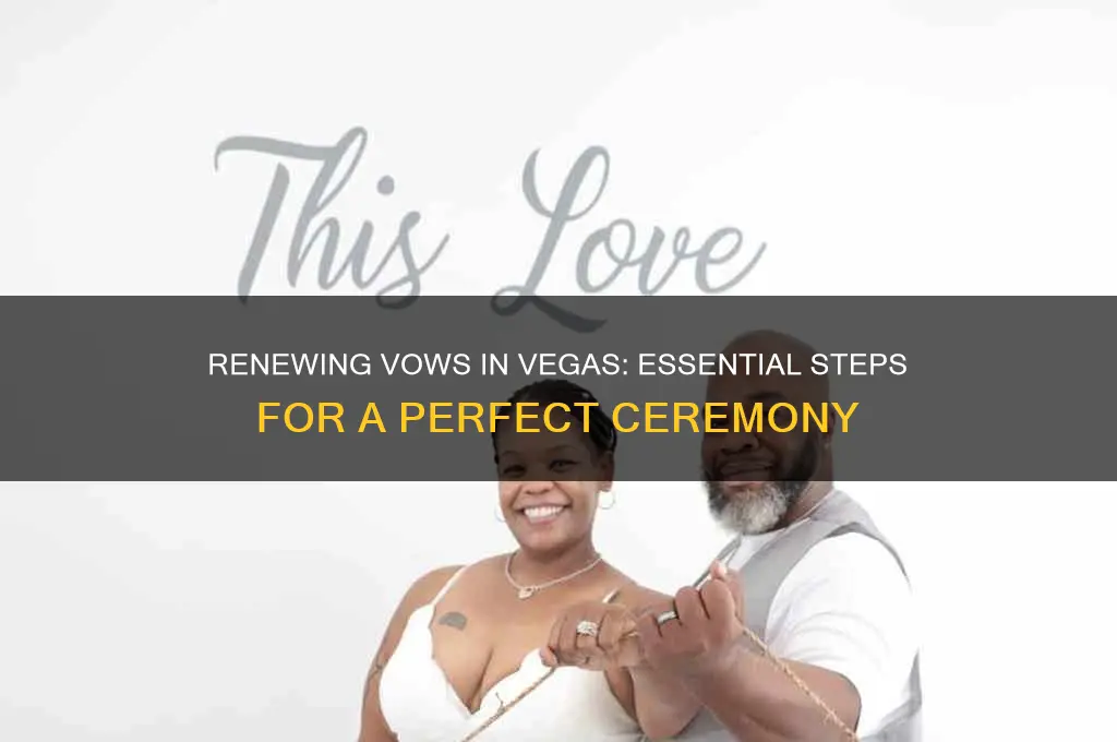 what do i need to renew my vows in vegas