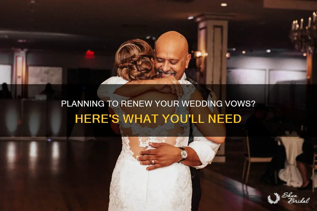 what do I need to renew my wedding vows