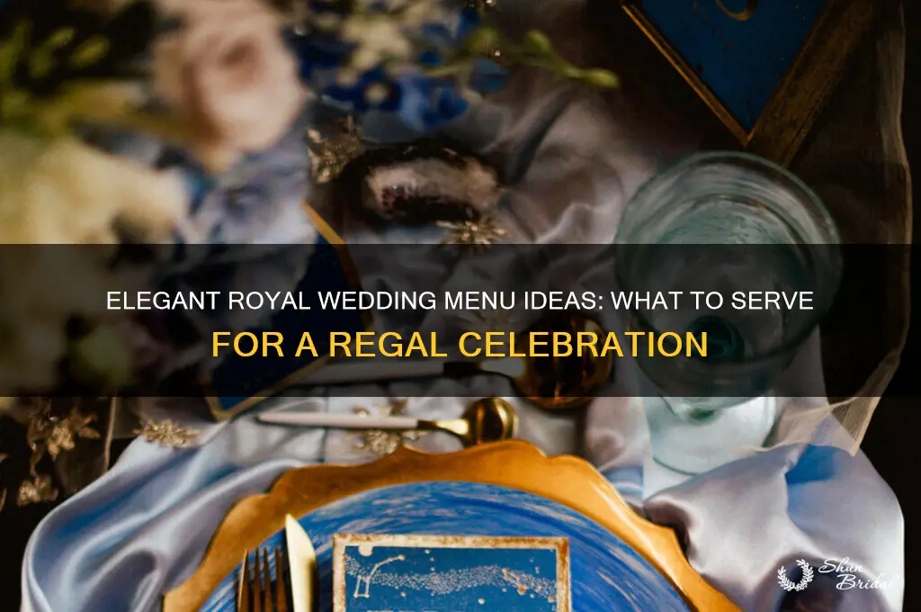 what do i serve for the royal wedding