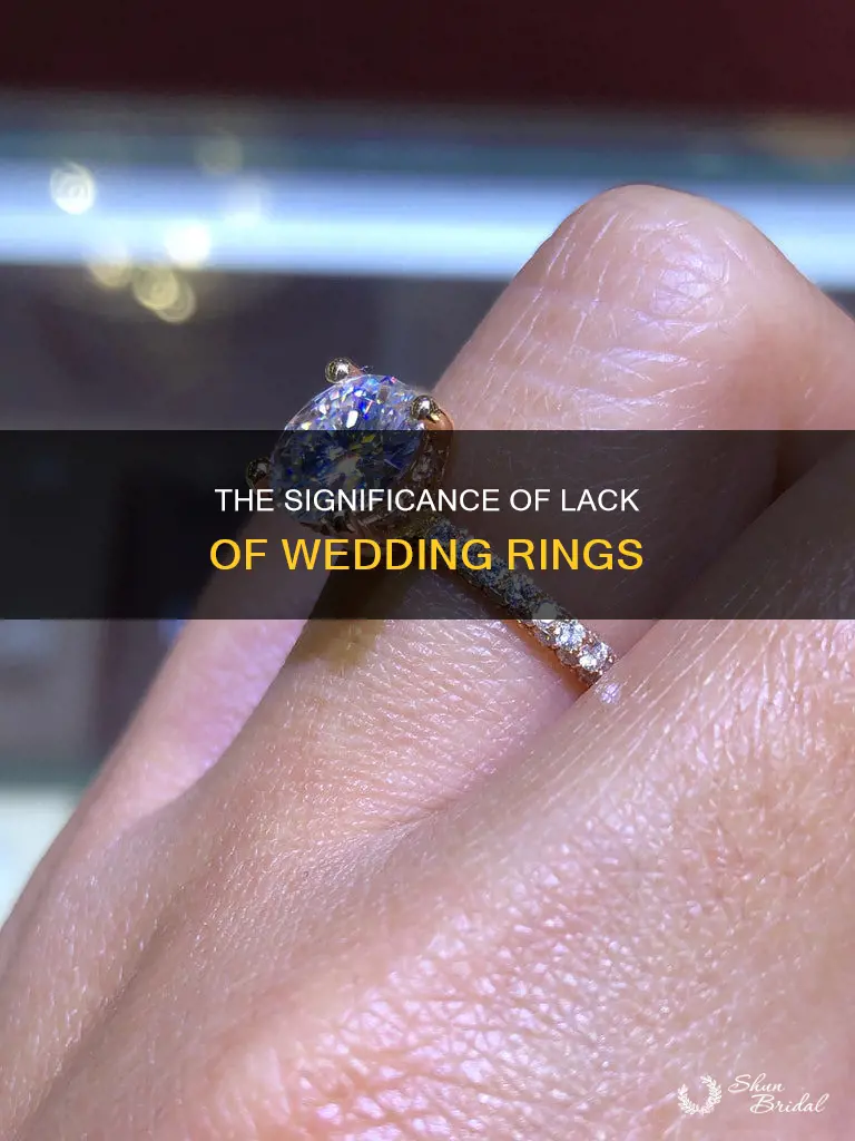 what do lack wedding rings mean