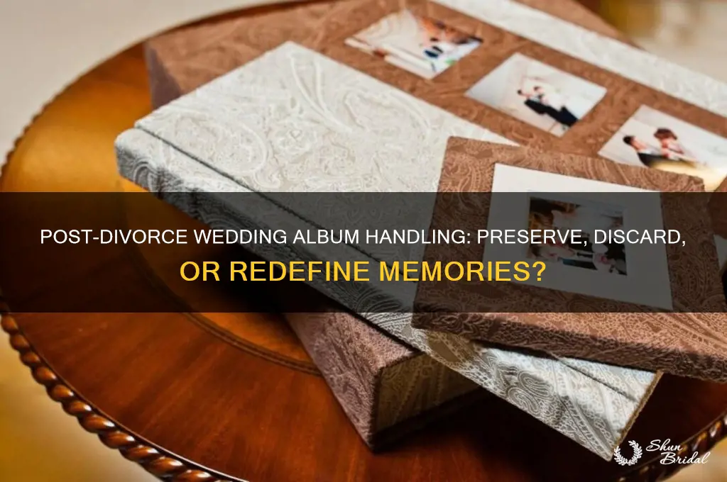 what do people do with wedding albums after divorce