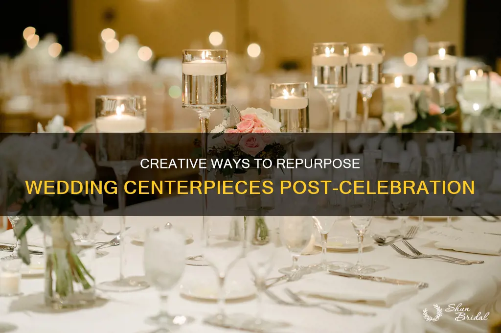 what do people with centerpieces after wedding