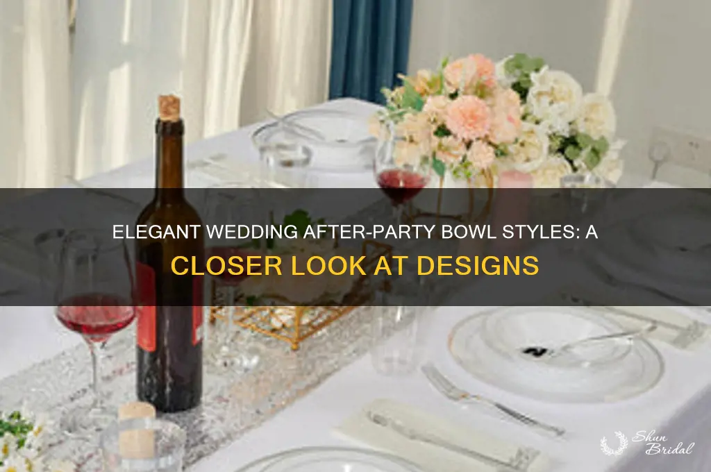 what do the bowls look like at wedding after party