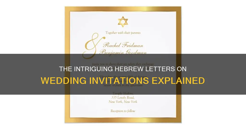 what do the hebrew letters on a wedding invitation mean