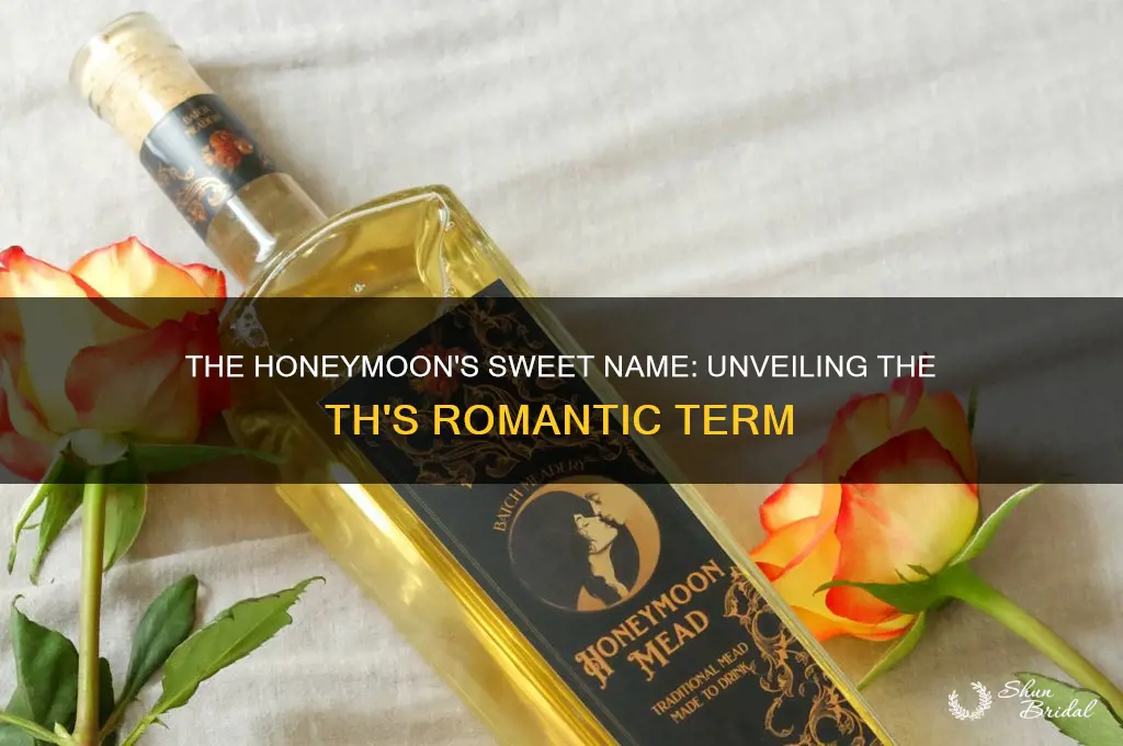 what do the th call it honeymoon