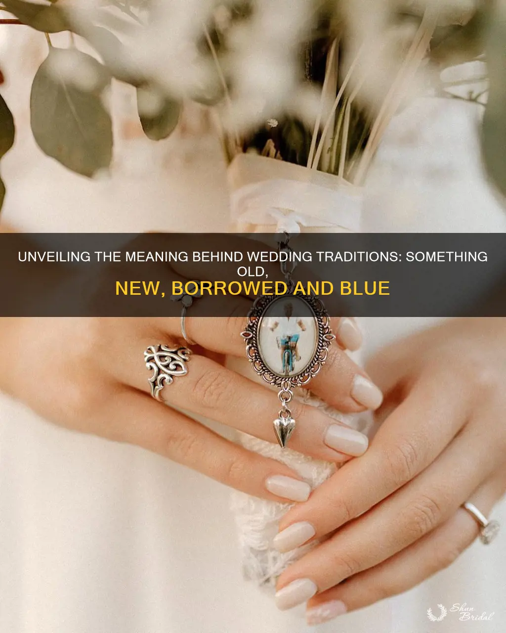 what do the wedding traditions means something old blue borrows