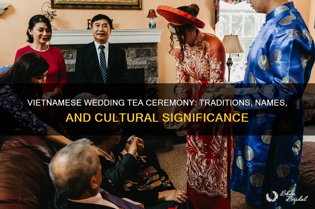 what do we call tea ceremony for vietnamese wedding