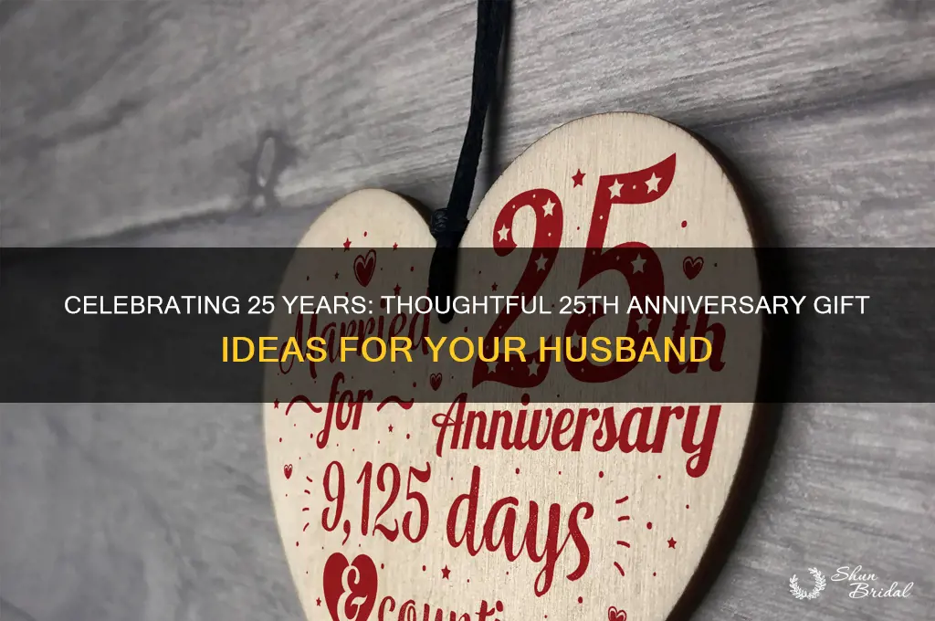 what do you buy your husband for 25th wedding anniversary