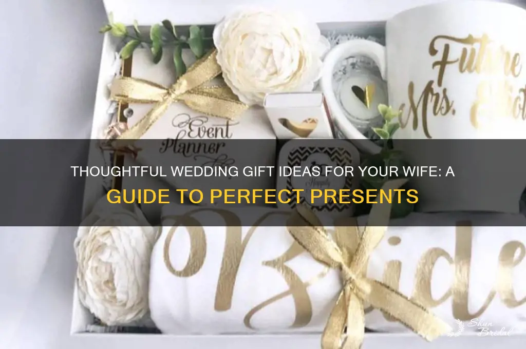 what do you buy your wife for a wedding gift