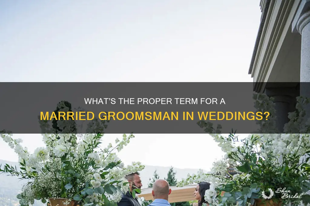 what do you call a married groomsmen