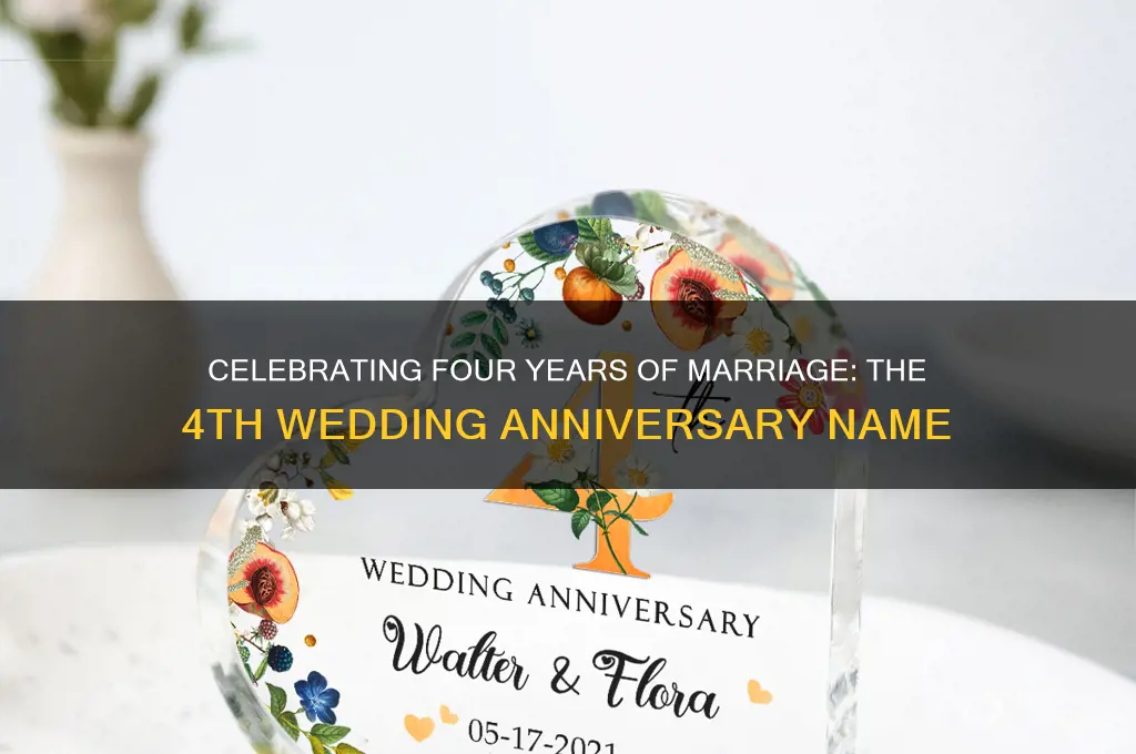 what do you call the 4th wedding anniversary