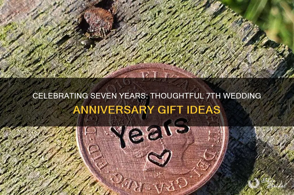 what do you get for 7 year wedding anniversary
