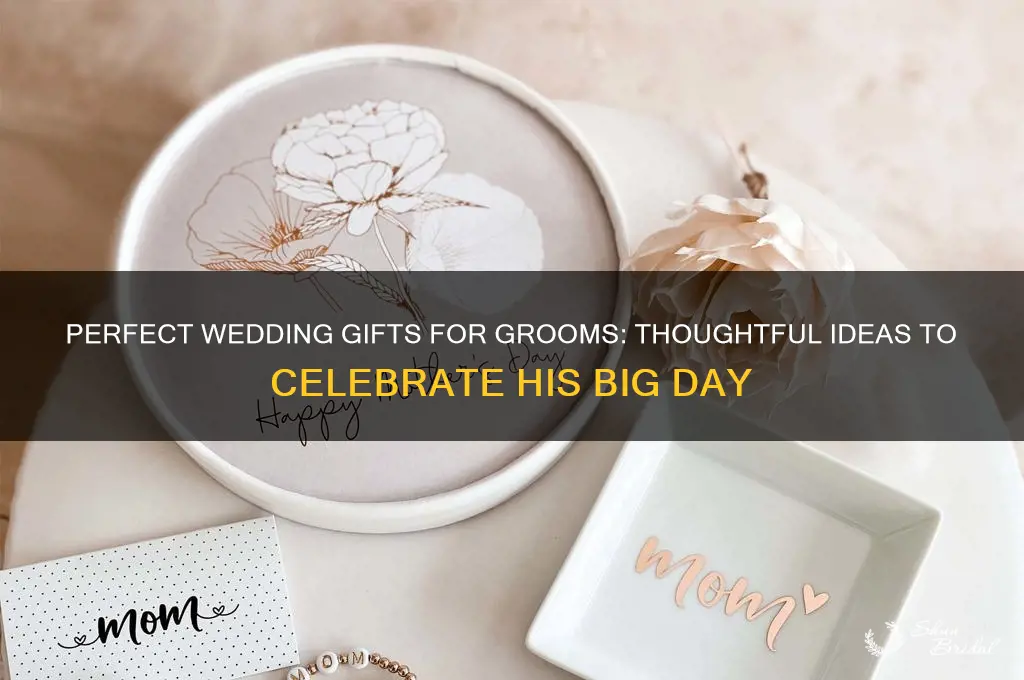 what do you give a groom as a wedding gift