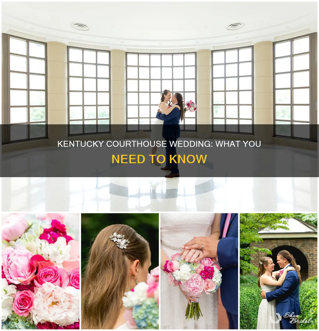 what do you need for a courthouse wedding in kentucky