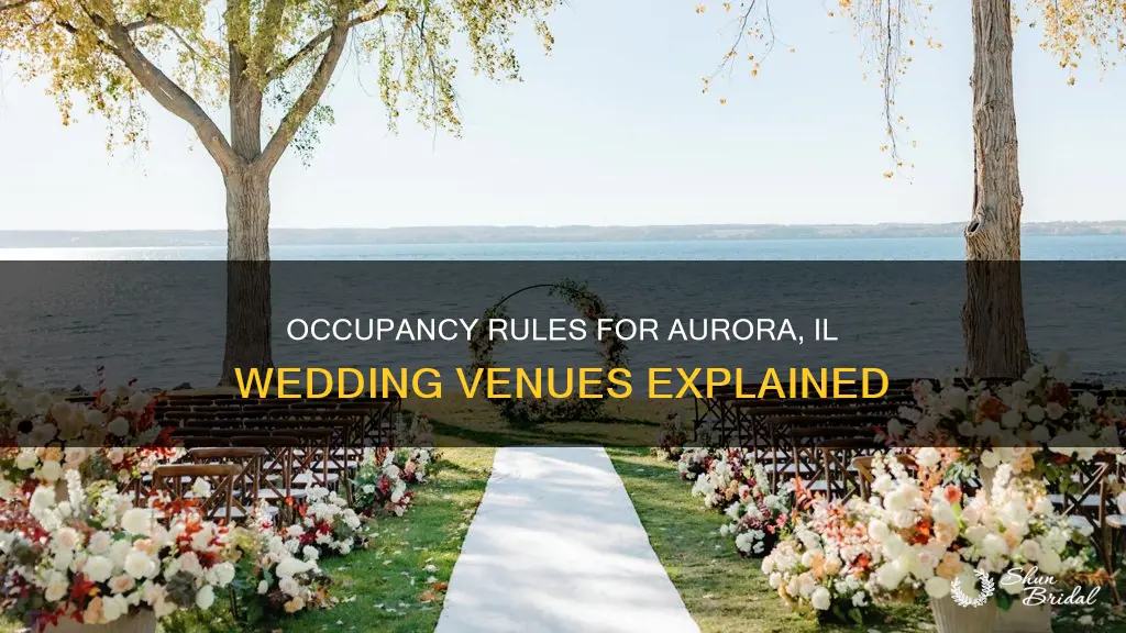 what do you need for occupancy aurora il wedding venues